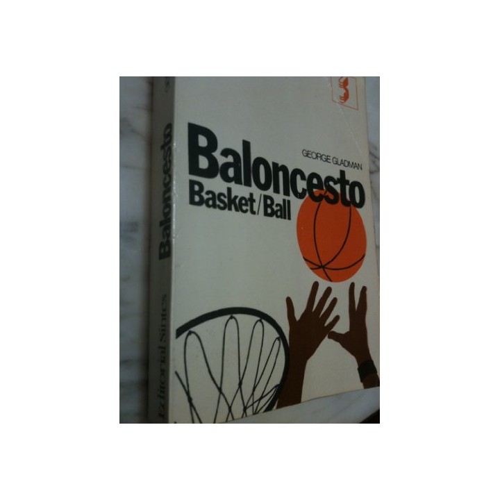 BALONCESTO. BASKET / BALL: ENTRENAMIENTO. TECNICA. FORMACION DE CONJUNTOS (Con 134 ilustraciones y esquemas)